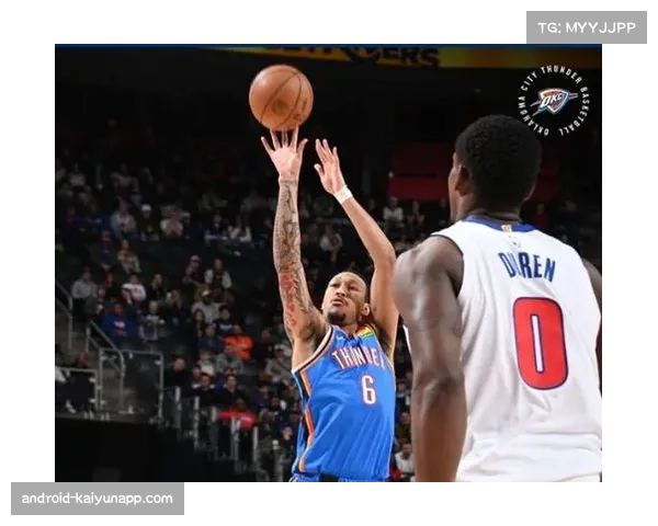 杰林·威廉姆斯迎来爆发 雷霆替补中锋单场30分创生涯新高